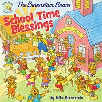 The Berenstain Bears School Time Blessings (Berenstain Bears/Living Lights)