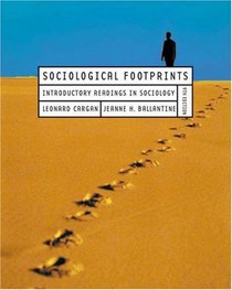 Sociological Footprints: Introductory Readings in Sociology