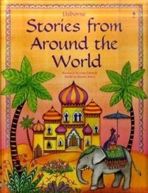 Stories from Around the World (Usborne Myths and Stories)