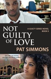 Not Guilty of Love (Guilty series) (Volume 2)