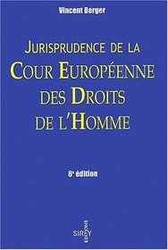 Jurisprudence de la Cour europenne des droits de l'homme, 8e dition