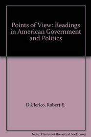 Points of View: Readings in American Government and Politics