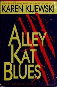 Alley Kat Blues (Kat Colorado, Bk 6)