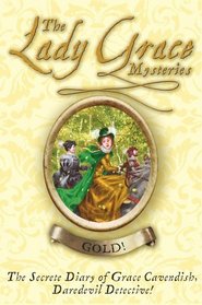 Gold (Lady Grace Mysteries)