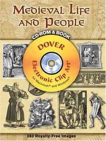 Medieval Life and People CD-ROM and Book (Dover Electronic Clip Art)