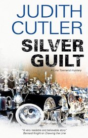 Silver Guilt (Lina Townend Mystery)