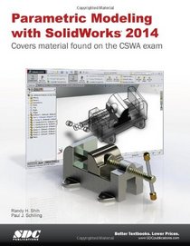 Parametric Modeling with SolidWorks 2014