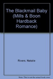 The Blackmail Baby (Romance HB)