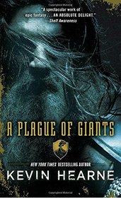 A Plague of Giants (Seven Kennings, Bk 1)