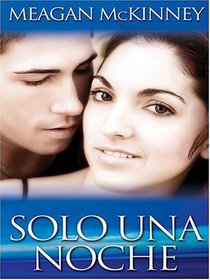 Solo Una Noche (Spanish Edition)