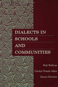 Dialects in Schools and Communities