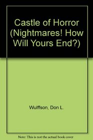 Nightmare!castle Horr (Nightmares! How Will Yours End?)