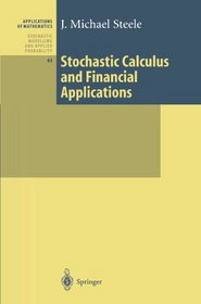 Stochastic Calculus and Financial Applications (Stochastic Modelling and Applied Probability)