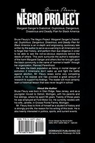 The Negro Project: Margaret Sanger's Diabolical, Duplicitous, Dangerous, Disastrous and Deadly Plan for Black America