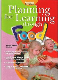 Food (Planning for Learning Through)