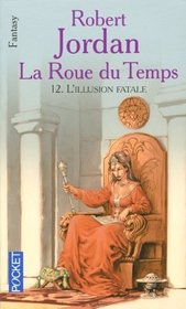 La Roue du Temps, Tome 12 (French Edition)