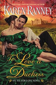 To Love a Duchess (All for Love, Bk 1)