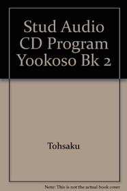 Student Program to Accompany Yookoso! Continuing With Contemporary Japanese