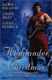 A Highlander Christmas: Winter Heat / Yuletide Enchantment / A Christmas Spirit