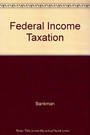 Federal Income Taxation, 2002