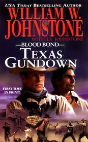 Texas Gundown (Blood Bond, Bk 11)