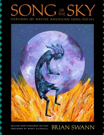 Song of the Sky: Versions of Native American Song-Poems