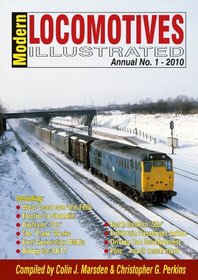 Modern Locomotives Illustrated 2010: Annual No. 1