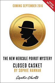 Closed Casket (New Hercule Poirot, Bk 2)