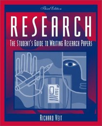 Research: The Student's Guide to Writing Research Papers (3rd Edition)