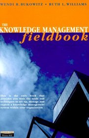 The Knowledge Management Fieldbook