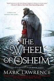 The Wheel of Osheim: The Red Queen's War