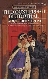 The Counterfeit Betrothal (Signet Regency Romance)
