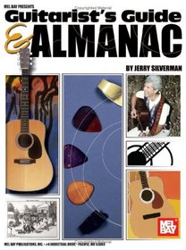 Mel Bay presents Guitarist's Guide and Almanac