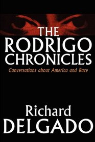 The Rodrigo Chronicles: Conversations About America and Race