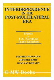 Interdependence in the Post-Multilateral Era