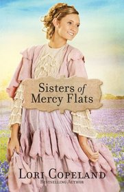 Sisters of Mercy Flats (Thorndike Press Large Print Christian Fiction)
