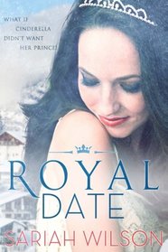 Royal Date (Royals of Monterra, Bk 1)