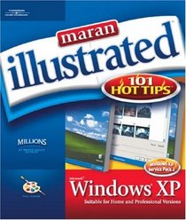 Maran Illustrated Windows XP 101 Hot Tips (Maran Illustrated)