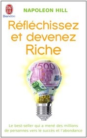 Reflechissez Et Devenez Riche (Bien Etre) (French Edition)