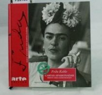 Frida Kahlo, Cartas Apasionadas. Briefe der Leidenschaft.