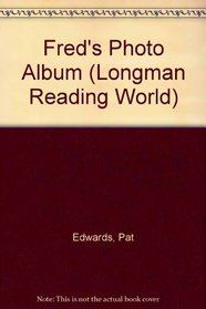 Fred's Photo Album (Longman Reading World)
