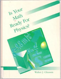 Is Your Math Ready for Physics?