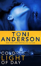 Cold Light of Day (Cold Justice, Bk 3)