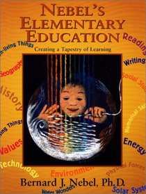 Nebel's Elementary Education: Creating a Tapestry of Learning
