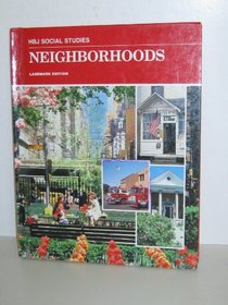 Neighborhoods (HBJ social studies)