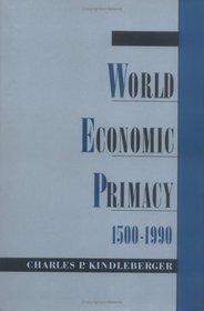 World Economic Primacy: 1500 To 1990