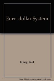 Euro-dollar System