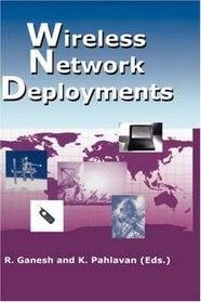 Wireless Network Deployments (The Springer International Series in Engineering and Computer Science)