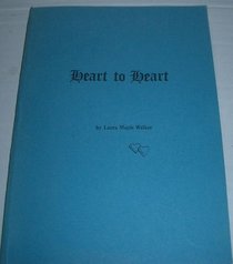 Heart to heart: being the true life story of a retired nurse and midwife