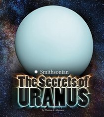 The Secrets of Uranus (Planets)